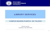 Título del apartado 1 LIBRARY SERVICES CAMPUS MADRID-PUERTA DE TOLEDO ________________________________________________________________________ Library.