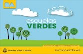 QUIENES SOMOS Escuelas Verdes es un programa del Ministerio de Educación del Gobierno de la Ciudad de Buenos Aires que fomenta el desarrollo sustentable.