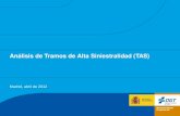 Análisis de Tramos de Alta Siniestralidad (TAS) Madrid, abril de 2012.