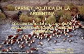 CARNE Y POLITICA EN LA ARGENTINA LOS CONFLICTOS ENTRE LOS TRUSTS ANGLONORTEAMERICANOS Y NUESTRA SOBERANIA PETER H. SMITH MILTON OPAZO TEJOS.