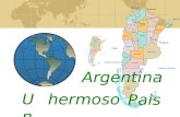 Argentina Un Pais hermoso. Su superficie total : 3.761.274 km 2 Población: 38.592.150 (2005) Ciudades con más de 1 millón de hab. Gran Buenos Aires16.603.341.