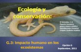 Ecología y conservación: G.3: Impacto humano en los ecosistemas Opción G Septiembre, 2011 El Salvador, C.A. Especie invasora: gueco casero asiático Hemidactylus.