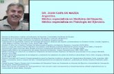 DR. JUAN CARLOS MAZZA Argentina Médico especialista en Medicina del Deporte. Médico especialista en Fisiología del Ejercicio. Director de Biosystem, Instituto.