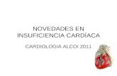 NOVEDADES EN INSUFICIENCIA CARDÍACA CARDIOLOGIA ALCOI 2011.