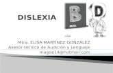 Mtra. ELISA MARTÍNEZ GONZÁLEZ Asesor técnico de Audición y Lenguaje magoe14@hotmail.com.