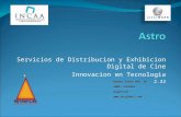 Servicios de Distribucion y Exhibicion Digital de Cine Innovacion en Tecnologia 2.32 Buenos Aires 868, 1D 5000, Cordoba Argentina.