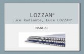 LOZZAN ® Luce Radiante, Luce LOZZAN ® MANUAL. OBJETIVO La línea de productos LOZZAN ® La piel La características y propiedades generales de los cosméticos.