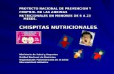 PROYECTO NACIONAL DE PREVENCION Y CONTROL DE LAS ANEMIAS NUTRICIONALES EN MENORES DE 6 A 23 MESES. CHISPITAS NUTRICIONALES. Ministerio de Salud y Deportes.