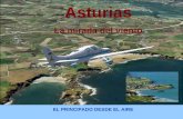 EL PRINCIPADO DESDE EL AIRE Asturias La mirada del viento.