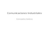 Comunicaciones Industriales Conceptos básicos. Métodos de transmisión Analógica Digital.
