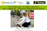 Mag. Gerald FRANZ „Consultaoria Ambiental" Ciclismo por la Baja Austria The Campaign „Radland Niederösterreich.