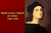 Rafael Sanzio o Rafael de Urbino 1483-1520. El misterio de la pintura de Leonardo se torna en claridad con Rafael, dueño de un lenguaje comprensible,