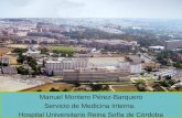 1 Manuel Montero Pérez-Barquero Servicio de Medicina Interna. Hospital Universitario Reina Sofía de Córdoba.