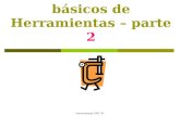 Herramientas TIPO "B" Conocimientos básicos de Herramientas – parte 2.