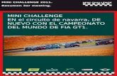 MINI CHALLENGE 2011. Resumen 3er meeting. MINI CHALLENGE EN el circuito de navarra, DE NUEVO CON EL CAMPEONATO DEL MUNDO DE FIA GT1.