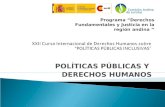 POLÍTICAS PÚBLICAS Y DERECHOS HUMANOS Programa “Derechos Fundamentales y Justicia en la región andina ”
