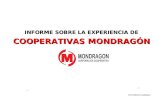 INFORME SOBRE LA EXPERIENCIA DE COOPERATIVAS MONDRAGÓN Universidad de Guadalajara.