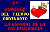 7º DOMINGO DEL TIEMPO ORDINARIO LA ESPIRAL DE LA NO VIOLENCIA.