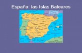España: las Islas Baleares. Mallorca Playa Algunas playas.