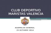 CLUB DEPORTIVO MARISTAS VALENCIA ASAMBLEA GENERAL 29 OCTUBRE 2014.