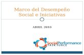 ABRIL 2010 Marco del Desempeño Social e Iniciativas.
