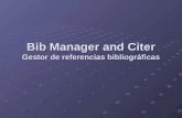 Bib Manager and Citer Gestor de referencias bibliográficas.