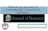Manual de uso para la consulta del e-Journal of Dentistry .