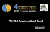 PYMES & Responsabilidad Social. Contenido - Presentación de SIPACK - PYMES, Gestión Socialmente Responsable. ¿Valen los conceptos aplicados en las grandes.