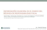 INFORMACIÓN MUNICIPAL EN EL MARCO DEL RÉGIMEN DE RESPONSABILIDAD FISCAL Charla-Taller: “Información Municipal en el marco del Régimen de Responsabilidad.