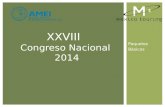 Paquetes Básicos XXVIII Congreso Nacional 2014. Hotel SEDE Hotel Camino Real Villahermosa $ 5,995.00 Precio por persona en habitación doble 08. – 12.