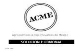 ACME 2005 Agroquímicos & Coadyuvantes de México SOLUCION HORMONAL.
