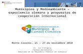 24. Juli 2009 Municipios y Medioambiente - experiencia alemana y propuestas de cooperación internacional Monte Caseros, 25 – 27 de noviembre 2010 Dr. Jan.