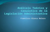 Francisco Blanco Molero. Aunque no hay respecto de la función normativa o legislativa una total uniformidad doctrinaria, el concepto de la actividad de.