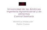 Universidad de las Américas Ingeniería Agroindustrial y de alimentos Control Sanitario Verónica Imbacuán Pablo Cueva.