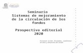 Seminario Sistemas de mejoramiento de la circulación de los fondos Prospectiva editorial 2020 Richard Uribe Shroeder, subdirector de Libro y Desarrollo.