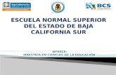 ESCUELA NORMAL SUPERIOR DEL ESTADO DE BAJA CALIFORNIA SUR.
