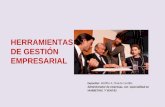 HERRAMIENTAS DE GESTIÓN EMPRESARIAL Expositor: Welffer A. Chacón Castillo Administrador de empresas, con especialidad en MARKETING Y VENTAS.