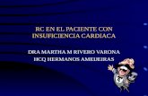 RC EN EL PACIENTE CON INSUFICIENCIA CARDIACA DRA MARTHA M RIVERO VARONA HCQ HERMANOS AMEIJEIRAS.