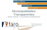 Municipalidades Transparentes RESULTADOS Y LECCIONES APRENDIDAS Políticas Públicas Transparencia Independencia Cambio Social Patricio Aguirre A. 05 octubre.
