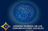 JORNADA MUNDIAL DE LAS COMUNICACIONES SOCIALES 1 DE JUNIO 2014.