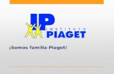 ¡Somos familia Piaget!. Antecedentes Con 15 años de experiencia al Instituto Piaget se le considera como una de las mejores opciones en lo que respecta.