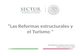 XIII Edición Foro Nacional de Turismo Mundo Maya Fórum 2015 17 de Febrero 2015 “Las Reformas estructurales y el Turismo ”
