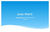 Jose Marti Realidades 2 / Capitulo 1A Cuba.  (1853-1895) Jose Marti.