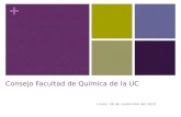 + Consejo Facultad de Química de la UC Lunes 26 de noviembre del 2013.