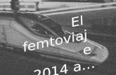 El femtoviaje 2014 a…. El femtoviaje 2014 a… …Salamanca 29 y 30 de mayo de 2014.