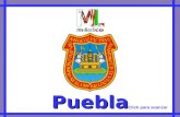 Click para avanzar Puebla La ciudad de Puebla, oficialmente llamada Heroica Puebla de Zaragoza, tambien conocida como Puebla de los Ángeles, es un municipio.