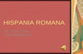HISPANIA ROMANA De : Elisa y Julia. LOS SPRINGERS.