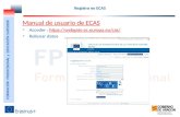 FORMACIÓN PROOFESIONAL y EDUCACIÓN SUPERIOR Manual de usuario de ECAS  Acceder : //webgate.ec.europa.eu/cas