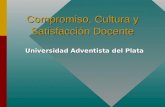 Compromiso, Cultura y Satisfacción Docente Universidad Adventista del Plata.