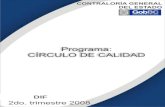 CONTRALORÍA GENERAL DEL ESTADO Programa: CÍRCULO DE CALIDAD DIFMEXICALI 2do trimestre 2008. DIF.